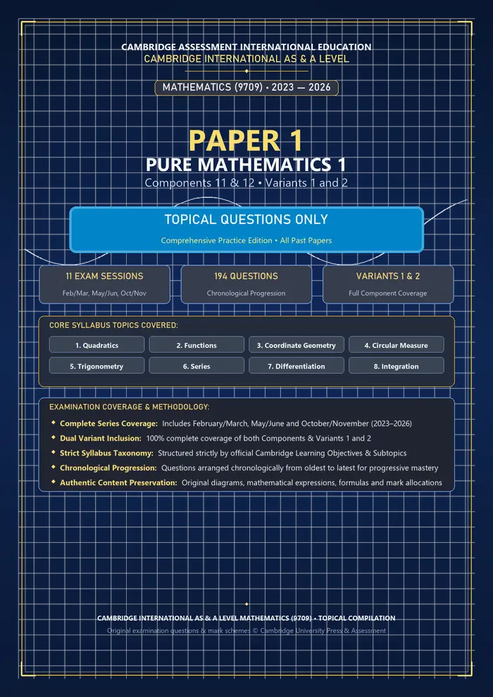 Cambridge 9709 Pure Maths 1 | Paper 1 Topical Past Papers 2023–2026 — Questions Only printed packet cover